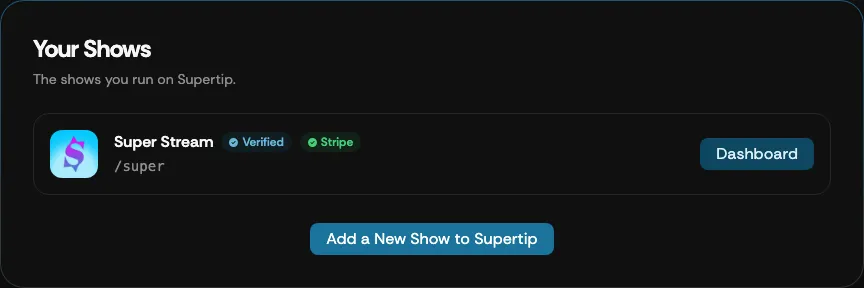 The Your Shows list showing show names, tags, and Dashboard actions