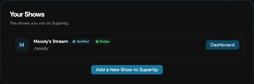 The Your Shows list showing show names, tags, and Dashboard actions
